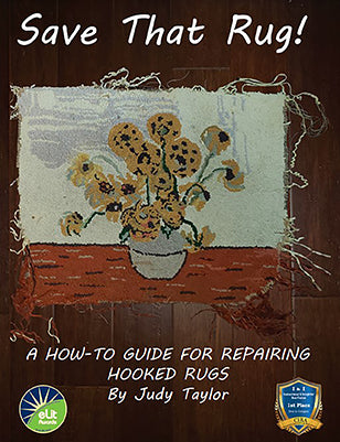 Book 5, Save That Rug! A How-To Guide for Repairing Hooked Rugs, SALE 20% off!
