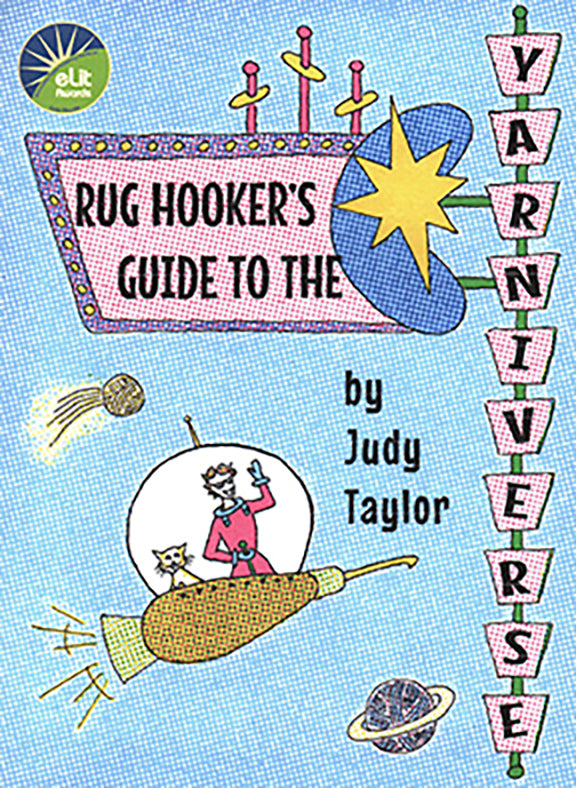 Book 2, Rug Hooker's Guide to the YARNIVERSE! SALE 20% off!